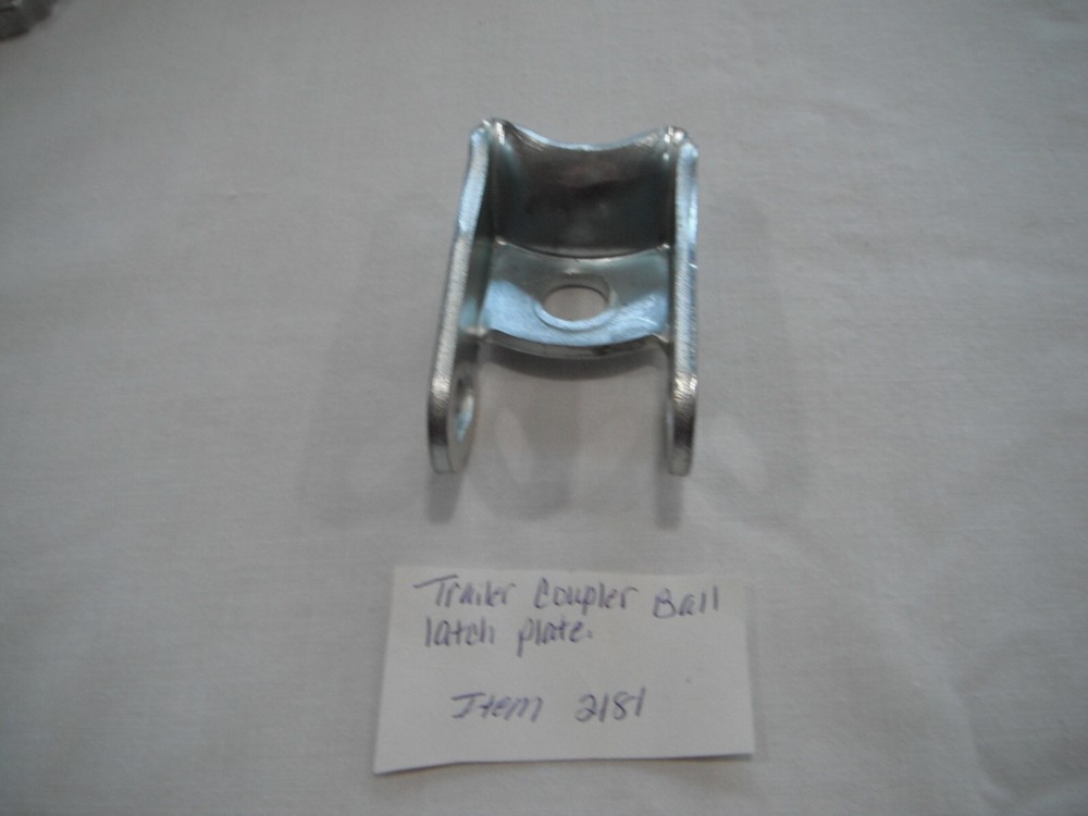 Trailer coupler ball latch plate Item 2181