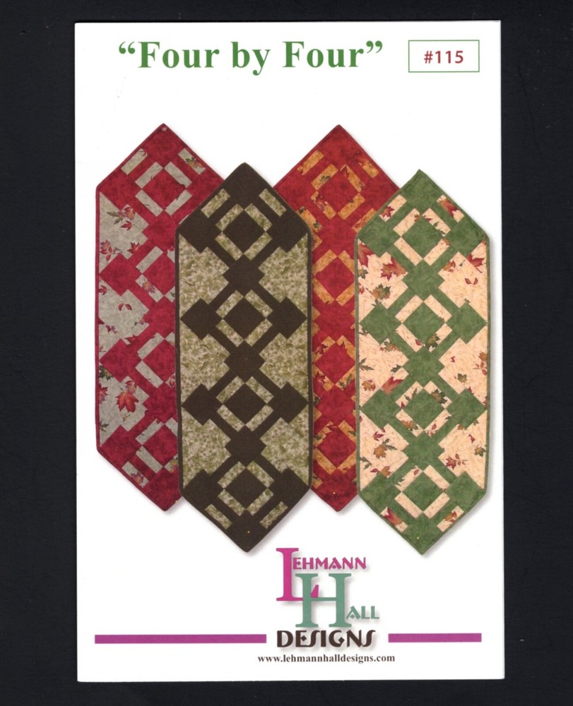 Four by Four Runner Pattern 115 by Lehman Hall Designs