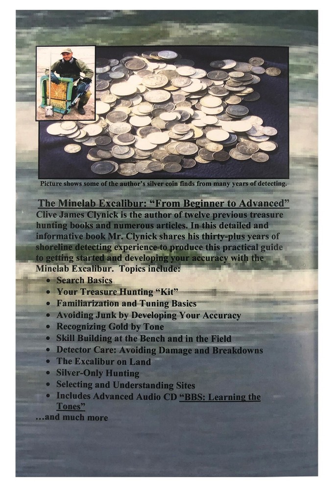The Minelab Excalibur: From Beginner to Advanced (Includes the Audio CD: “Learni