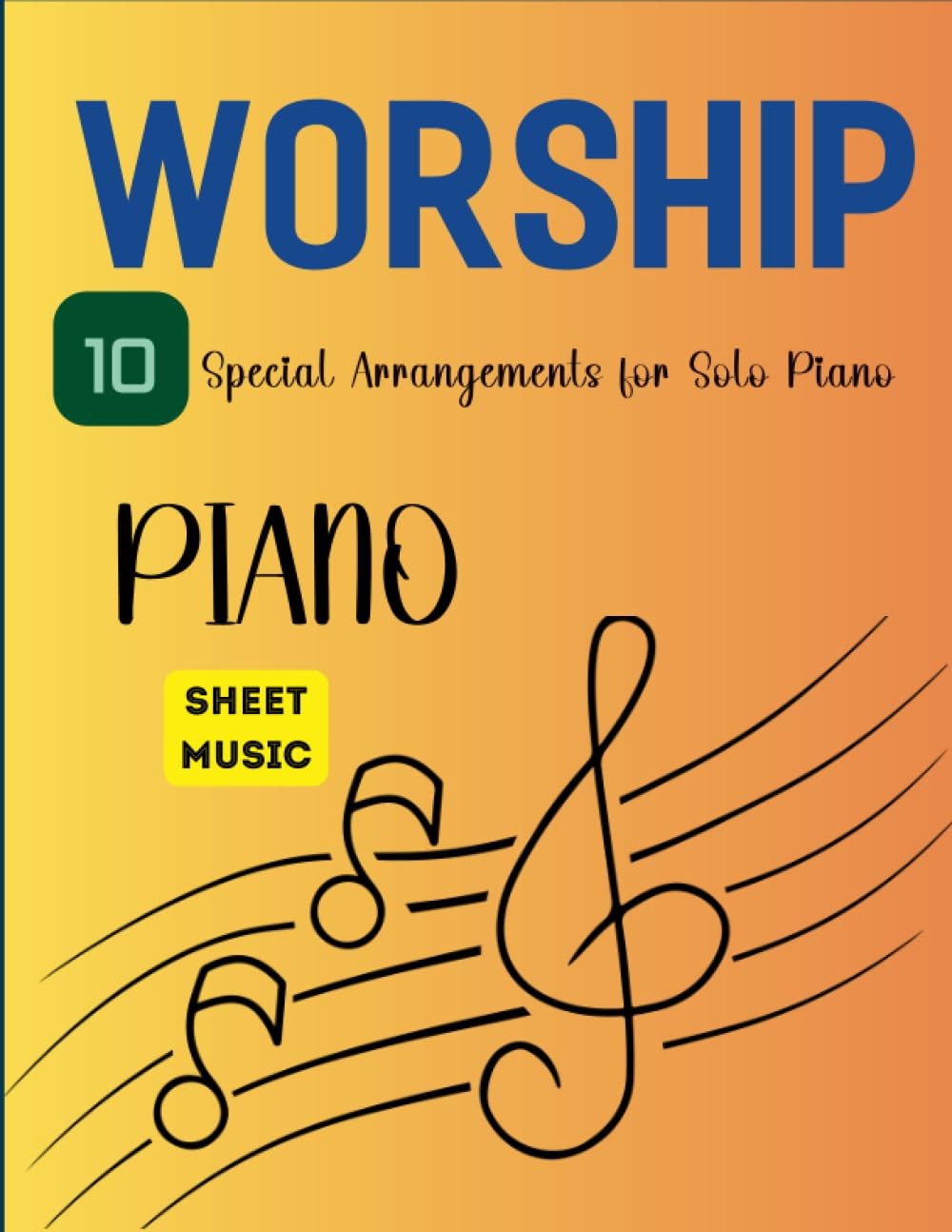 Worship Piano Sheet Music 10 Special Arrangements for Solo Piano Mark Hayes