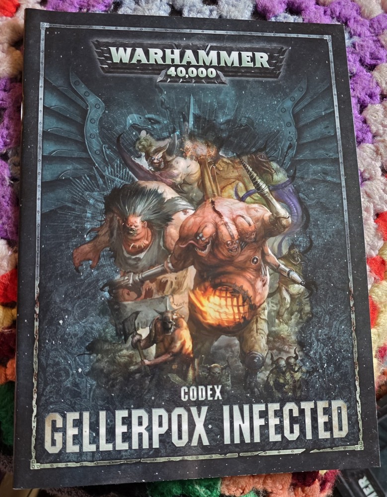 Warhammer 40k Codex Gellerpox Infected  softcover book
