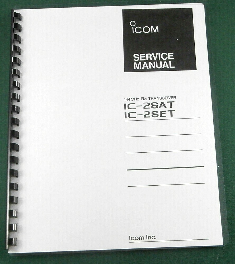 Icom IC-2SAT / IC-2SET Service Manual: w/11"X36" Schematic, Protective Covers