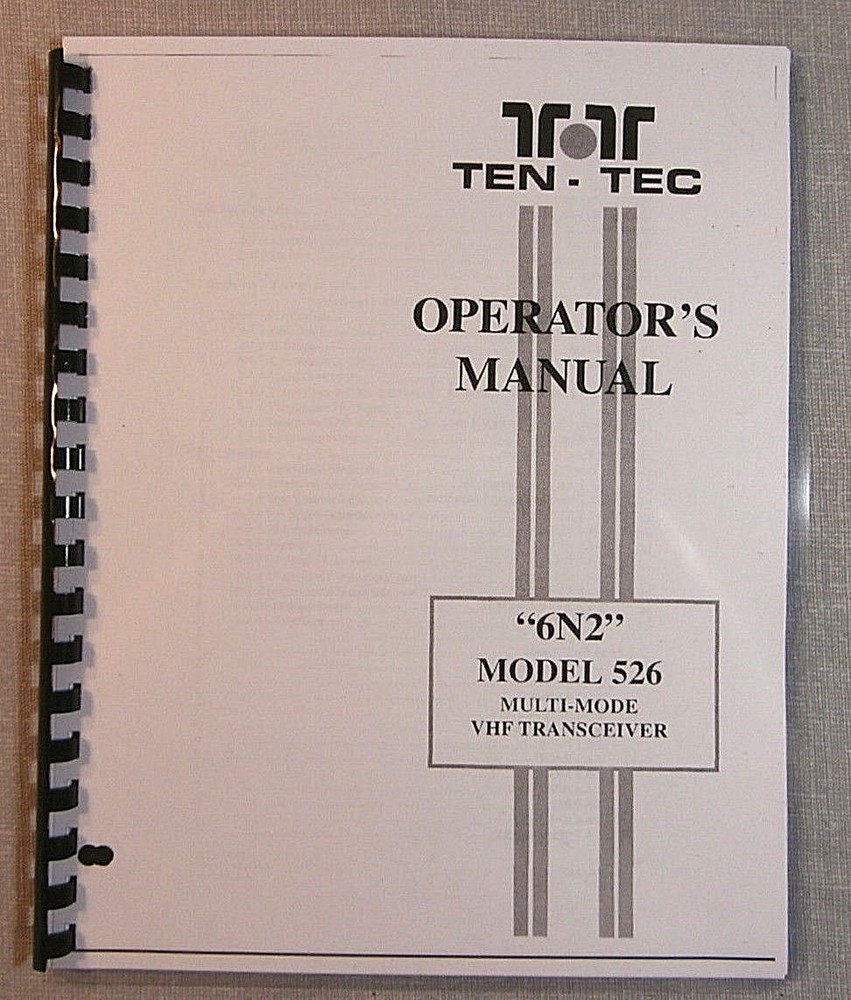 TenTec 6N2 Model 526 Instruction Manual - ring bound with protective covers!