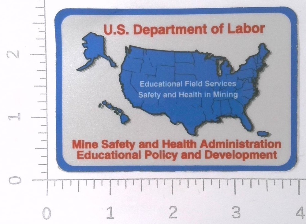 MSHA US DOL Educational Field Services Coal Mining Sticker Decal
