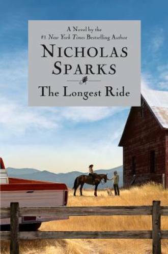 The Longest Ride - Hardcover By Sparks, Nicholas - GOOD