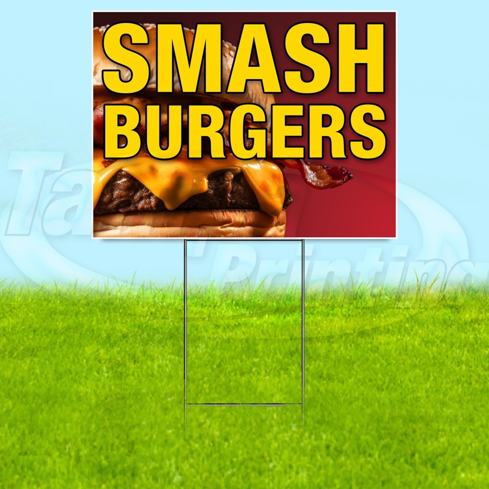SMASH BURGERS 18x24 Yard Sign Food Plastic Corrugated WITH STAKE USA YS07994