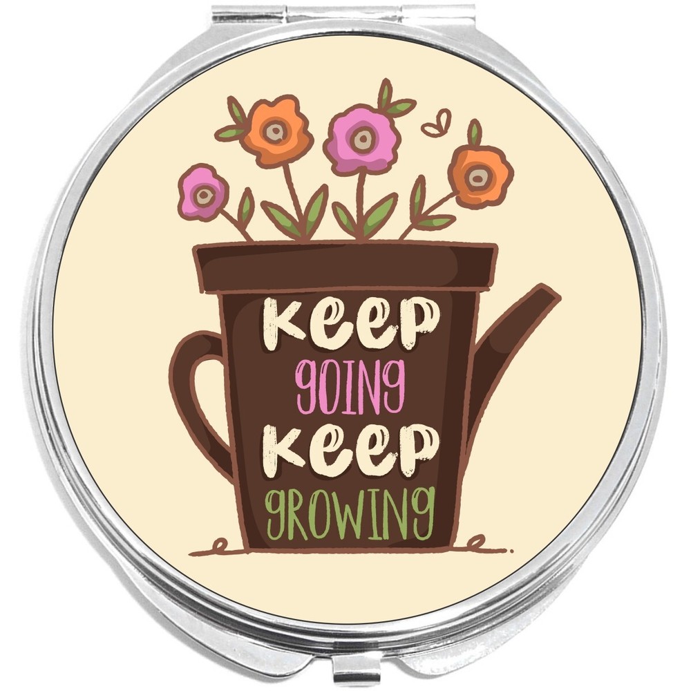 Keep Going Keep Growing Compact with Mirrors - Perfect for your Pocket or Purse
