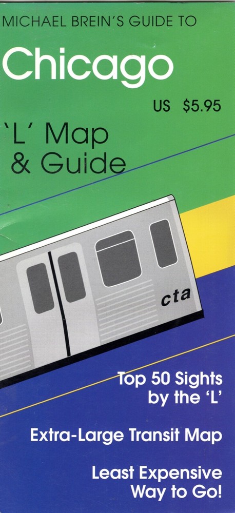 Chicago 'L' Map & Guideby Michael Brein (2002) (BRAND NEW)