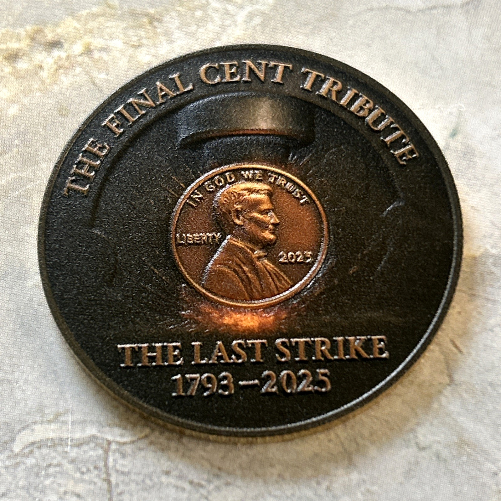 The Final Cent Tribute-R.I.P. 1793-2025 Penny Commemorative Coin Medal