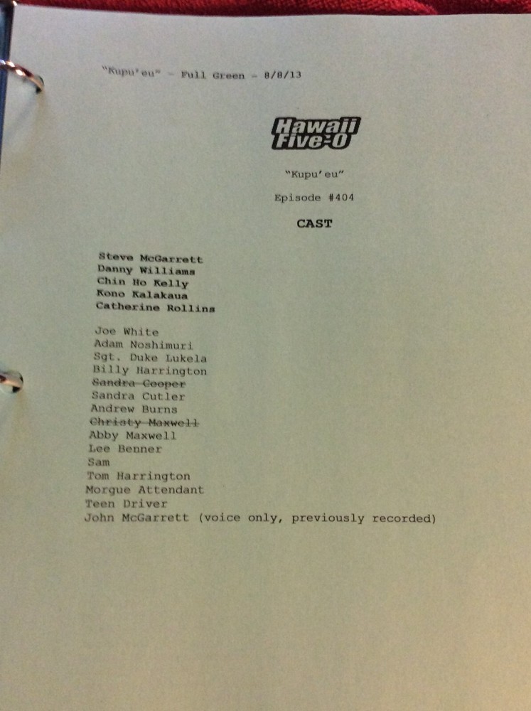 HAWAII FIVE-O ORIGINAL SCRIPT 404 SCHEDULE TECH 2013 KUPU' EU DANIEL DAE KIM
