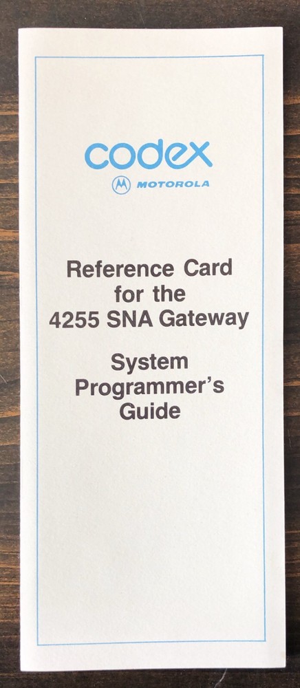 Codex - 4255 SNA Gateway Reference Card