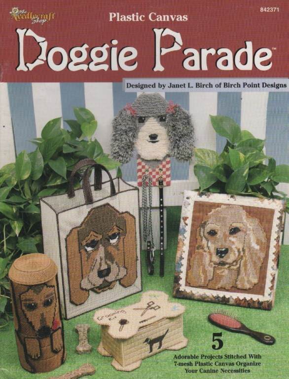 OOP!!! PLASTIC CANVAS DOGGIE PARADE 5 ADORABLE PROJECTS