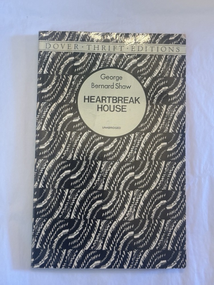HEARTBREAK HOUSE George Bernard Shaw - Dover Thrift Editions Paperback script