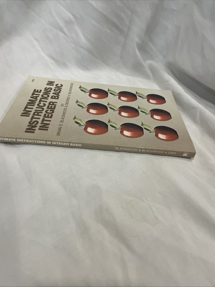Intimate Instructions in Integer BASIC - 1st Ed 1981 Blackwood & Blackwood Apple