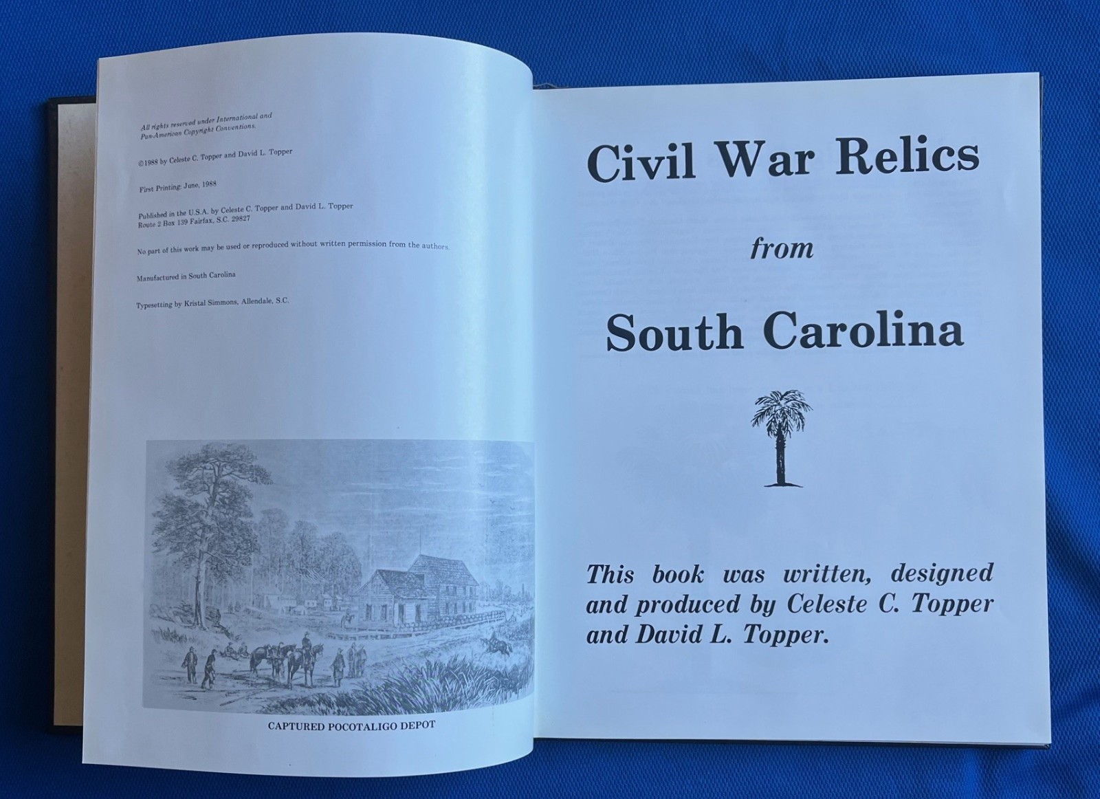 Limited Edition Numbered & Signed - CIVIL WAR RELICS From SOUTH CAROLINA -Topper