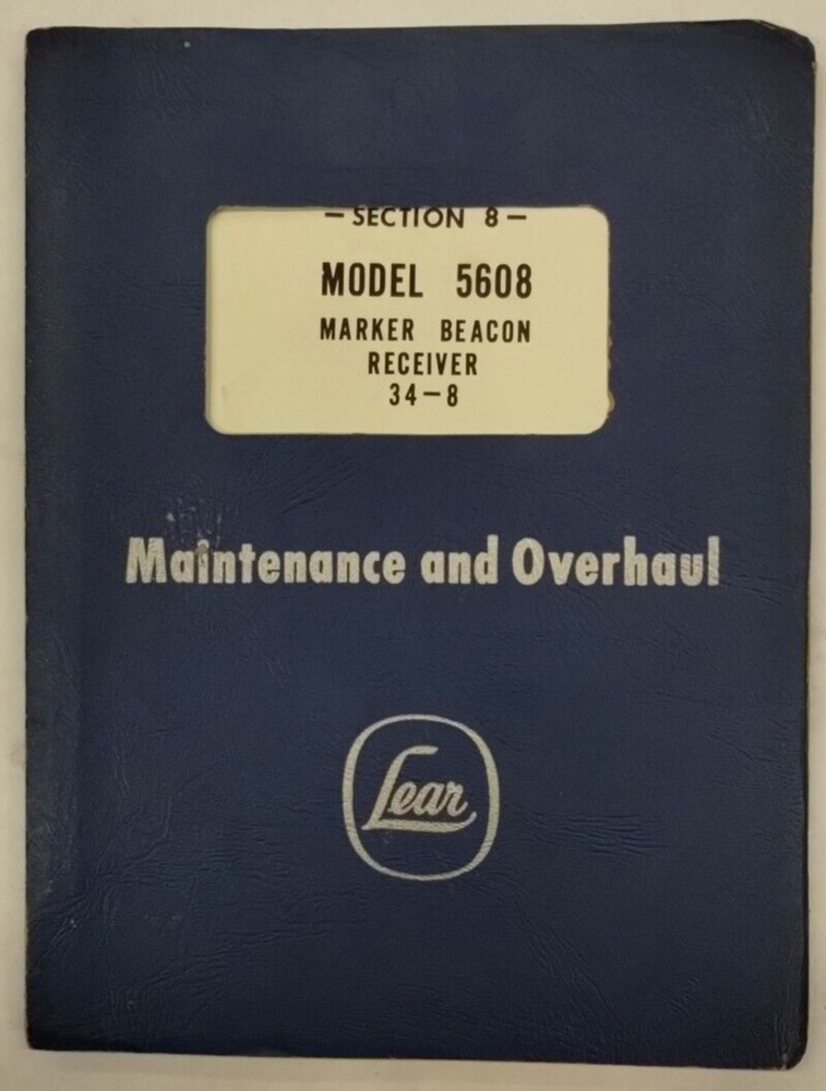 Lear Model 5608 Marker Beacon Receiver 34-8 Maintenance & Overhaul Manual