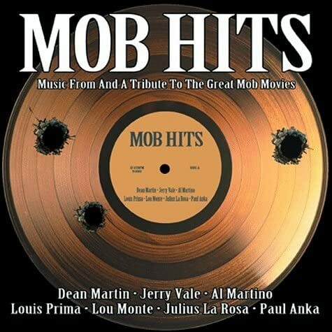 Mob Hits: Music from & a Tribu