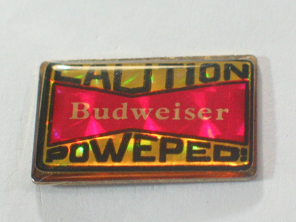 Vintage Caution Budweiser Powered  Enamel Pin