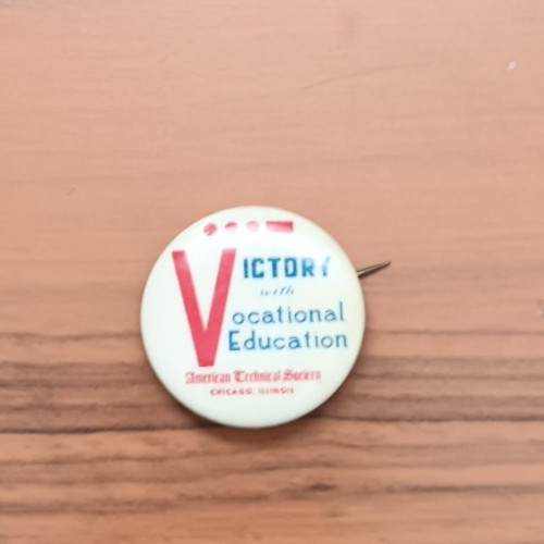 Victory with Vocational Education WWII Morse Code American Technical Pin Button
