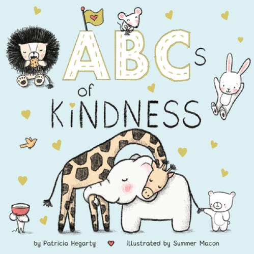 ABCs of Kindness - Board book By Hegarty, Patricia - VERY GOOD