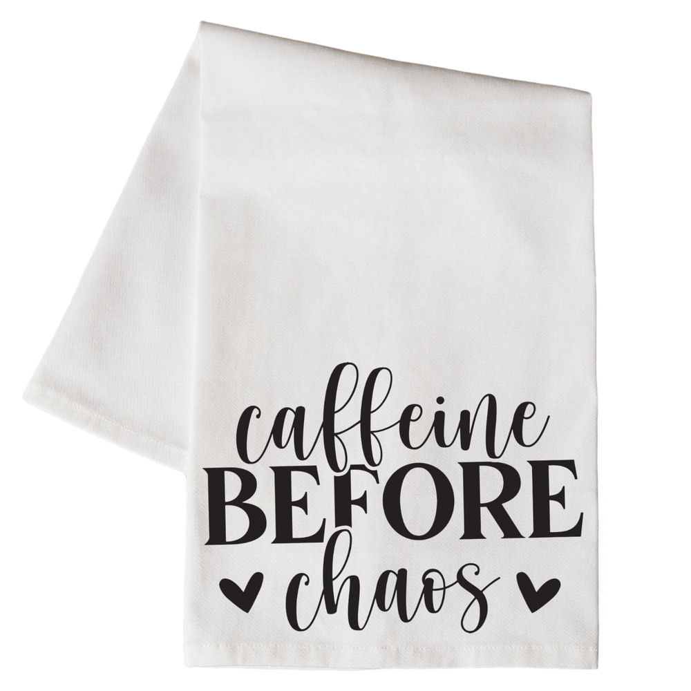 Caffeine Before Chaos Kitchen Floursack Dish Towel