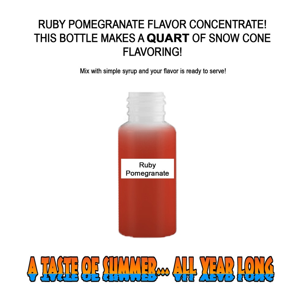 RUBY POMEGRANATE MIX SNOW CONE/SHAVED ICE FLAVOR CONCENTRATE MAKES 1 QUART