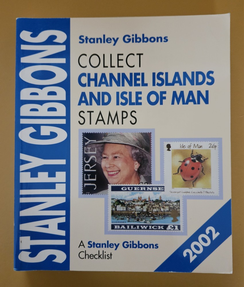 Stanley Gibbons 2002 Collect Channel Islands And Isle Of Man Stamps