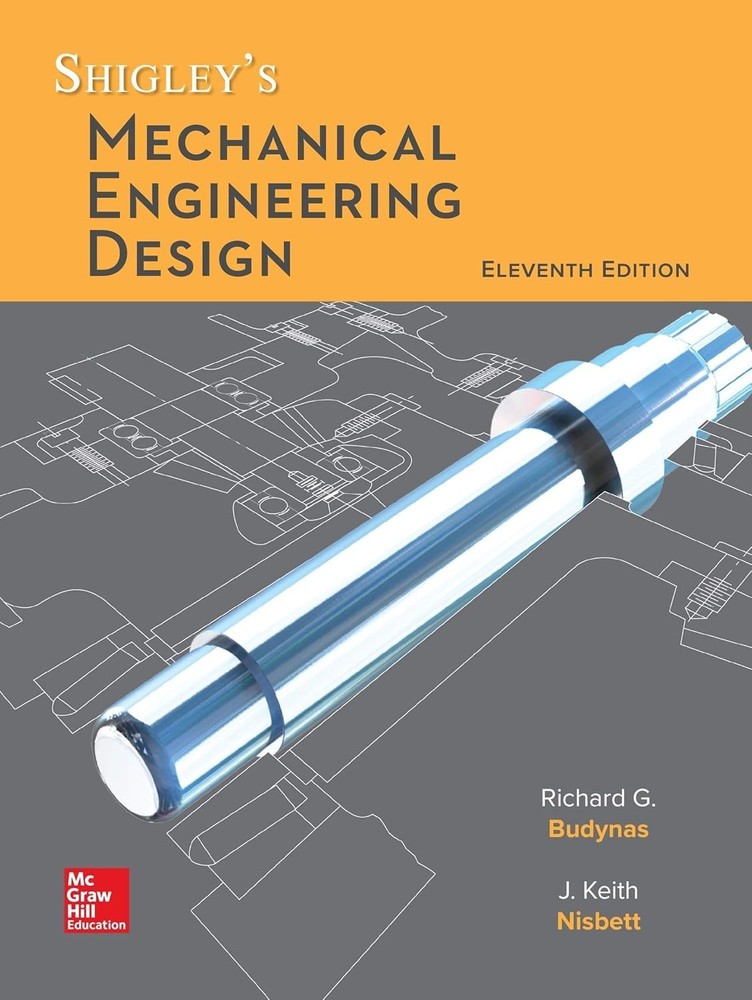 USA STOCK SHIGLEY'S MECHANICAL ENGINEERING DESIGN Hardcover.