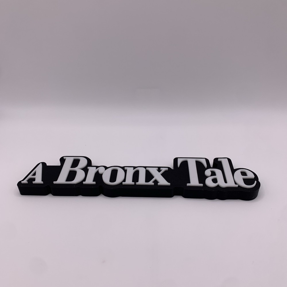 A Bronx Tale Sign