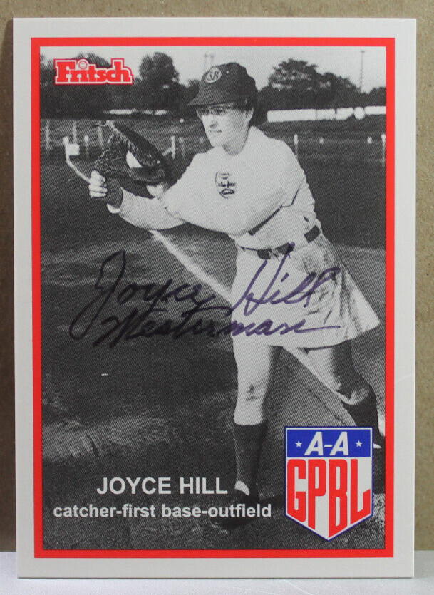 AAGPBL "JOYCE HILL" SIGNED CARD #82