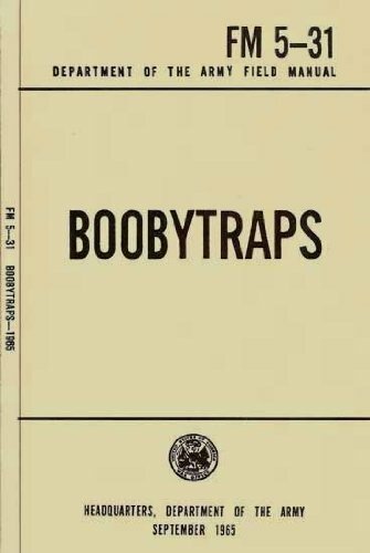 FM5-31 Boobytraps Department of Army Book Vietnam Reprint September 1965