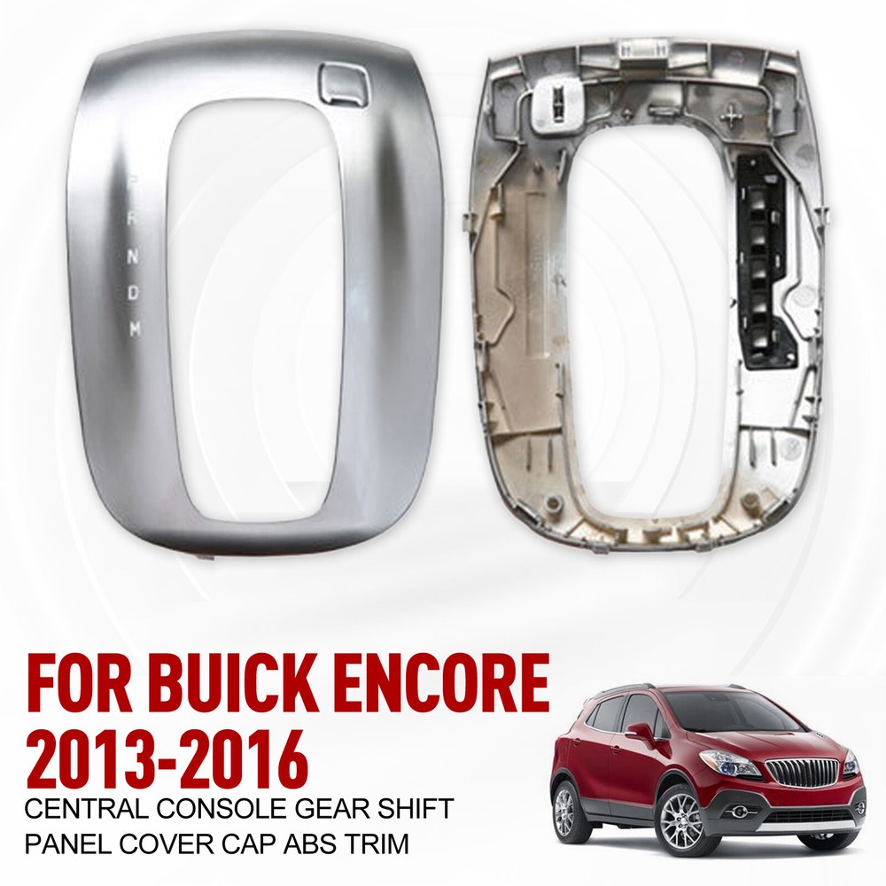 For Buick Encore 2013-2016 Central Console Gear Shift Panel Cover Cap ABS TrimNY