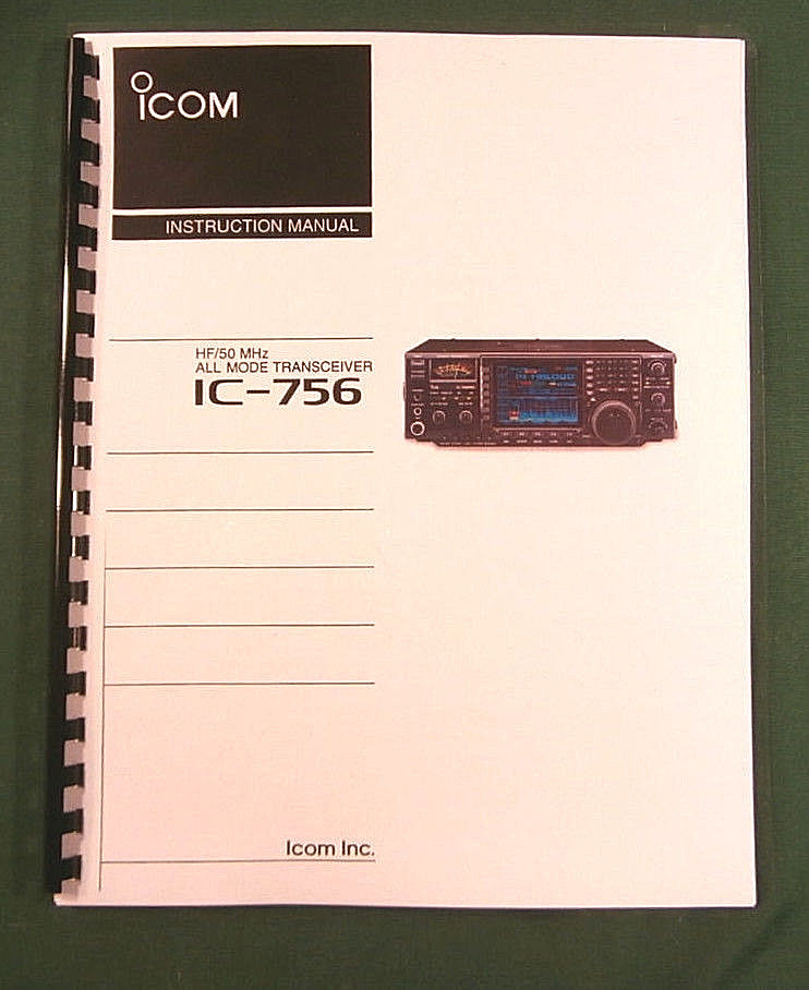 Icom IC-756 Instruction Manual - Premium Card Stock & Protective Covers!