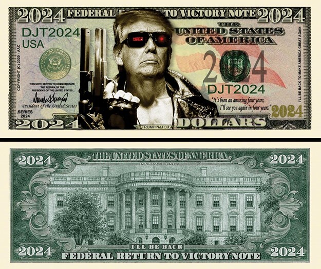 OUR TERMINATOR TRUMP NOVELTY NOTE (2 EA)