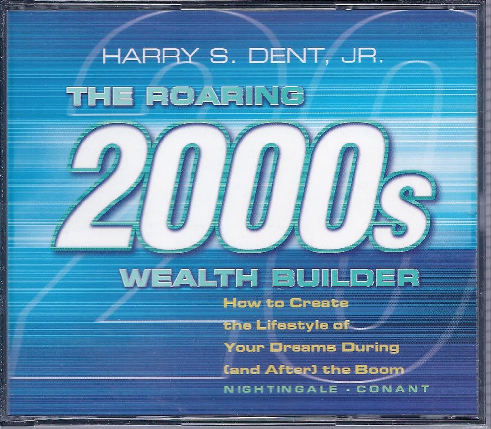 Harry S. Dent, Jr – The Roaring 2000s Wealth Builder – 8 Audio CD Set