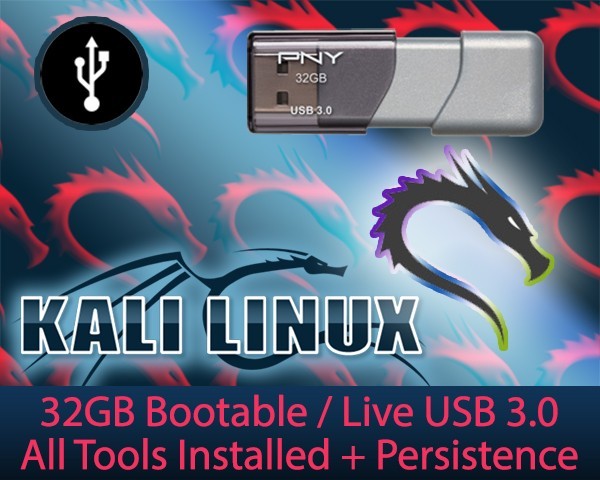 KALI 32GB Bootable USB with All Tools Installed + Persistence