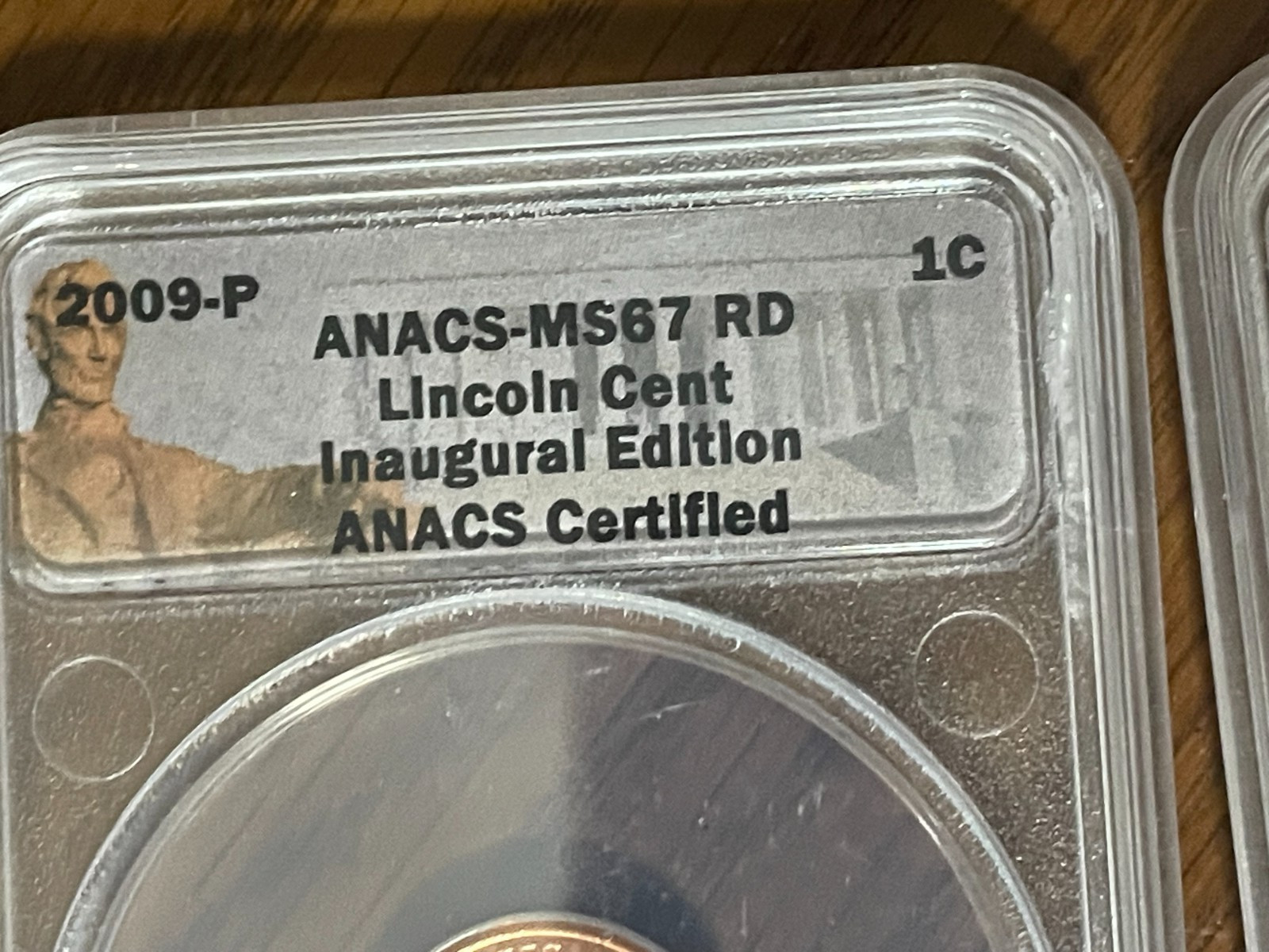 2009-P LINCOLN CENT FORMATIVE YEARS and PRESIDENCY CENT MS 67 RD INAUGURAL ED.