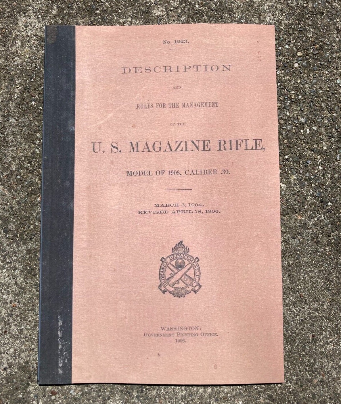 U.S. Army Magazine Rifle Model 1903 Caliber 30 Springfield M1903 Book .30-06