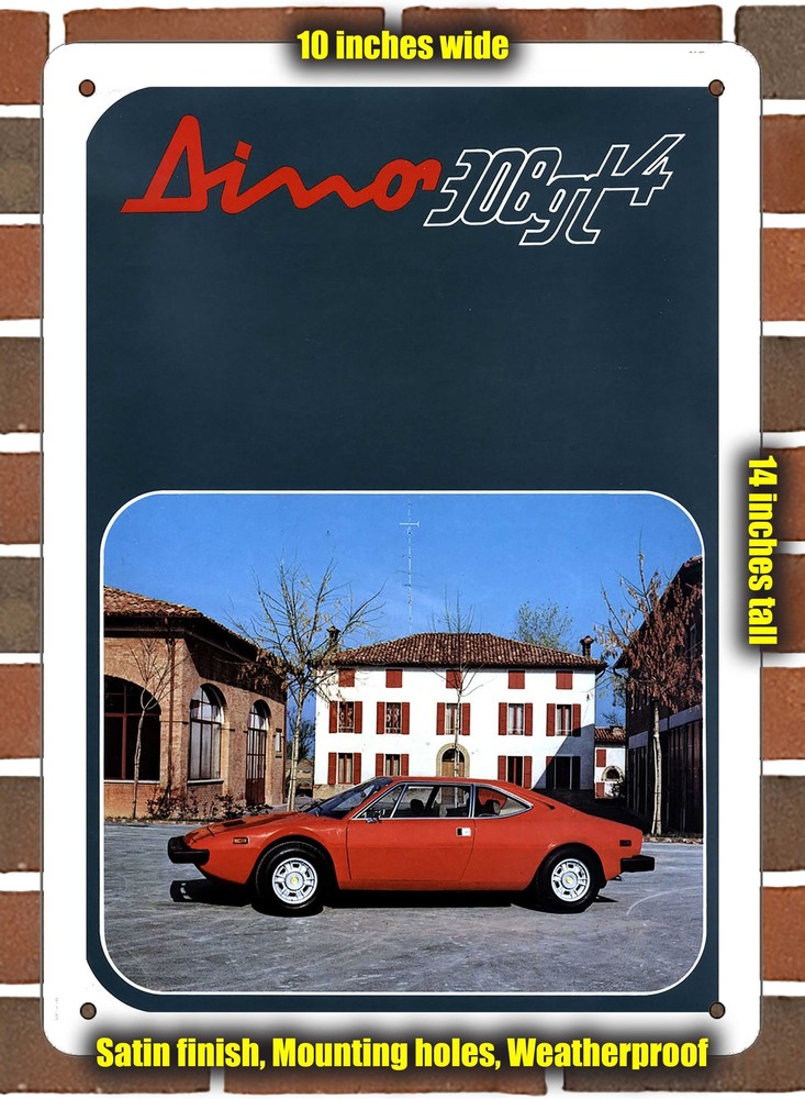 Metal Sign - 1973 Ferrari Dino 308 GT4