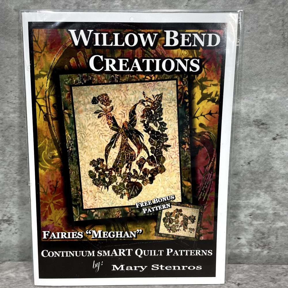Fairies " Meghan " Quilt Pattern Plus Bonus Pattern by Willow Bend Creations New