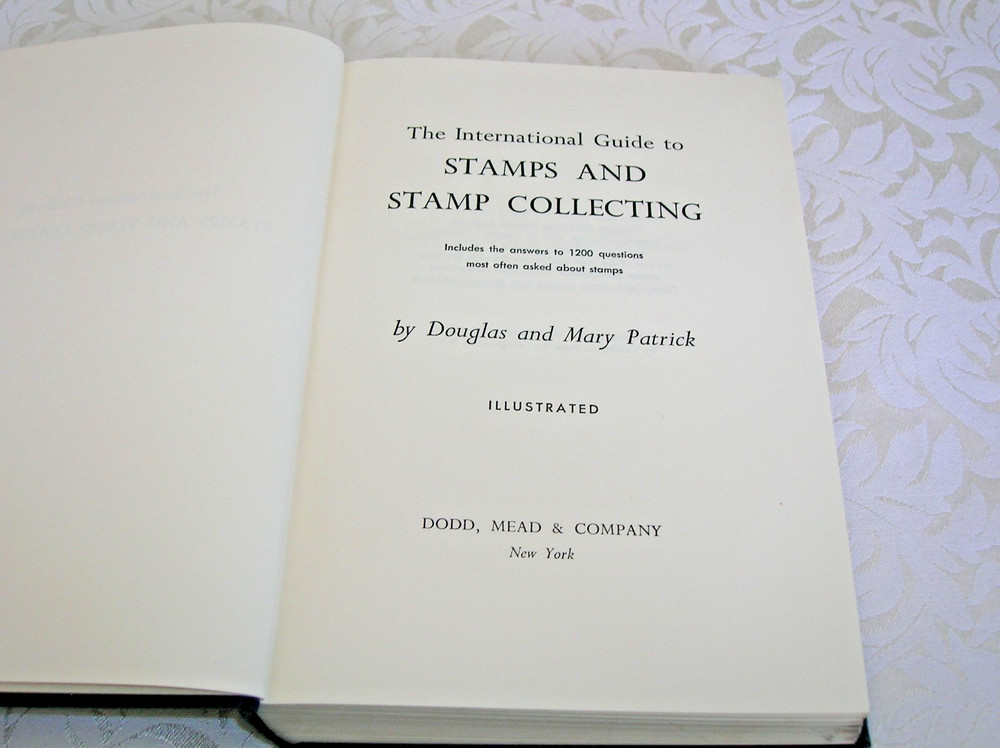 International Guide to Stamp & Stamp Collecting by Douglas & Mary Patrick 1962
