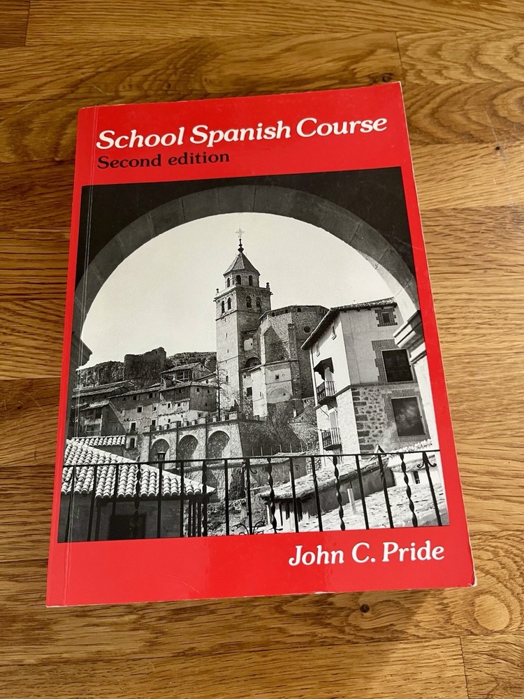 School Spanish Course, John C. Pride - Collins Educational Language Course