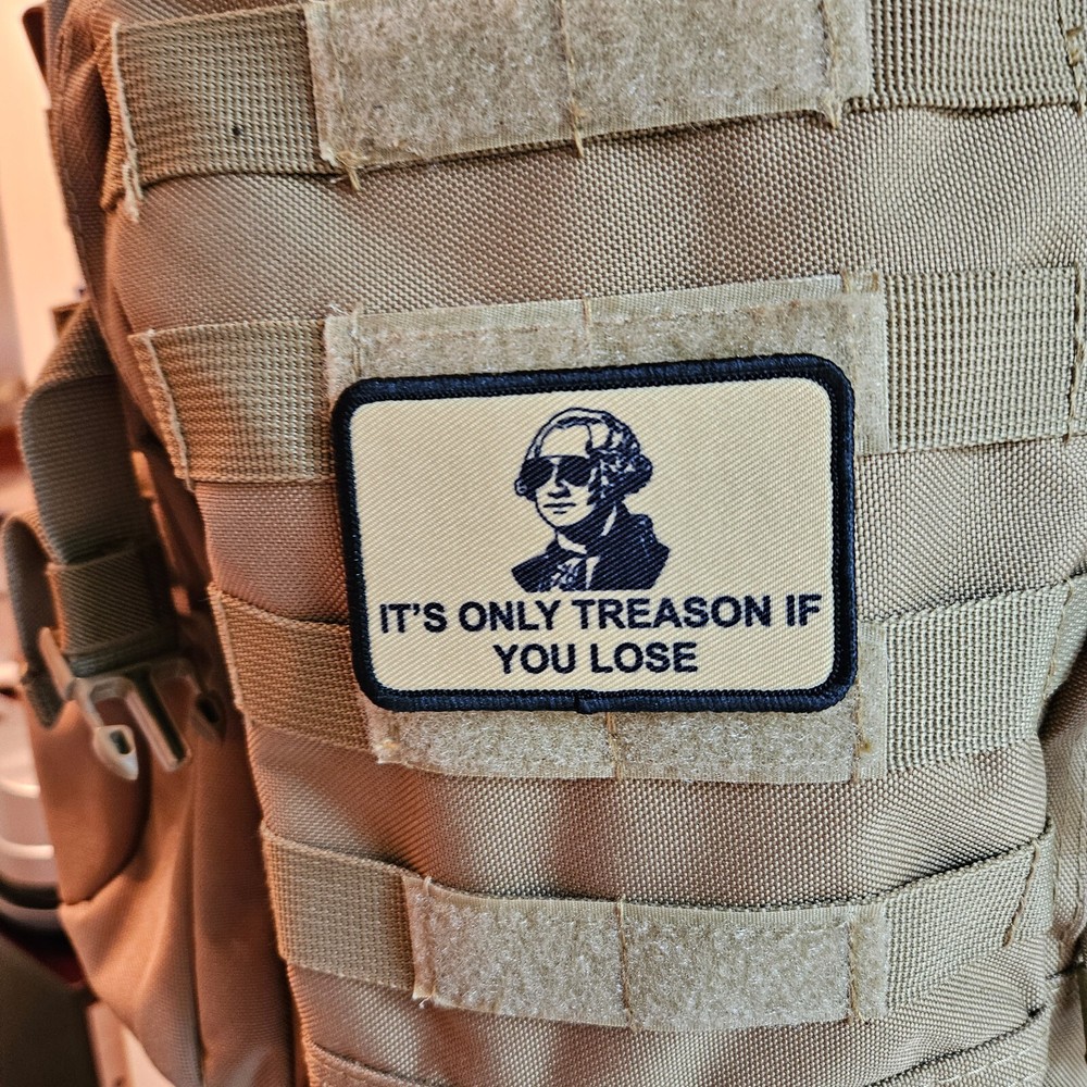 Its only treason if you lose meme 2"x3" hook & loop removable morale patch