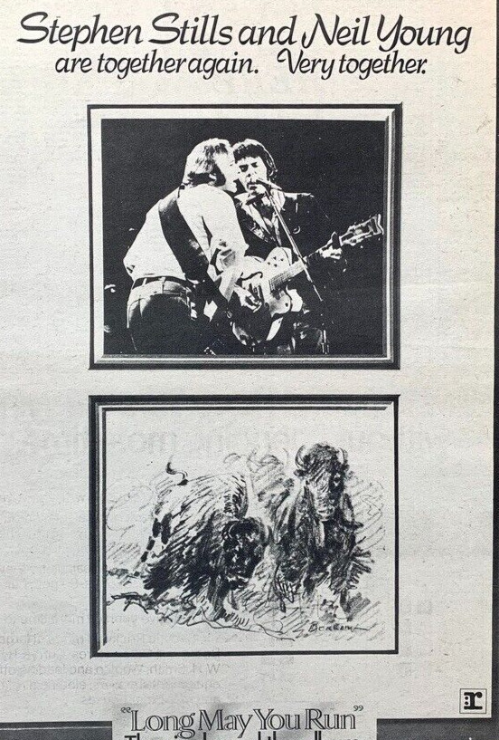 NEIL YOUNG & STEPHEN STILLS 1976 POSTER ADVERT LONG MAY YOU RUN CSN&Y