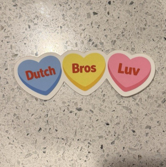 Dutch Bros Luv Candy Hearts Sticker Because Coffee Is My Love Language Always!!!