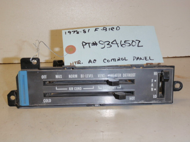1978-81 FIREBIRD/FORMULA/TRANS AM HEATER/AC CONTROL PANEL PART # 9346502