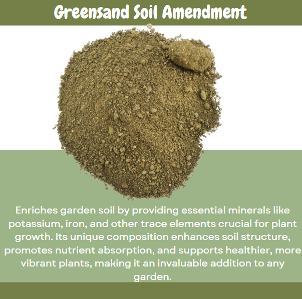 Greensand Soil Amendment; Special Container Gardening Additive