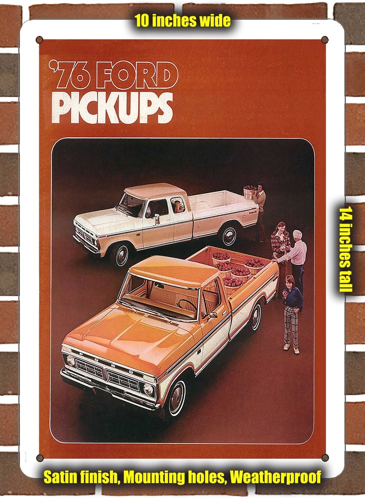 Metal Sign - 1976 Ford Pickups