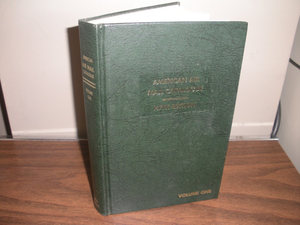 American Air Mail Catalogue Vol. 1, Fifth Edition