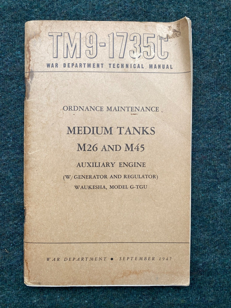 Original 1940s US Forces Technical Manual TM9-1735C Medium Tanks M45 M46 - 1947